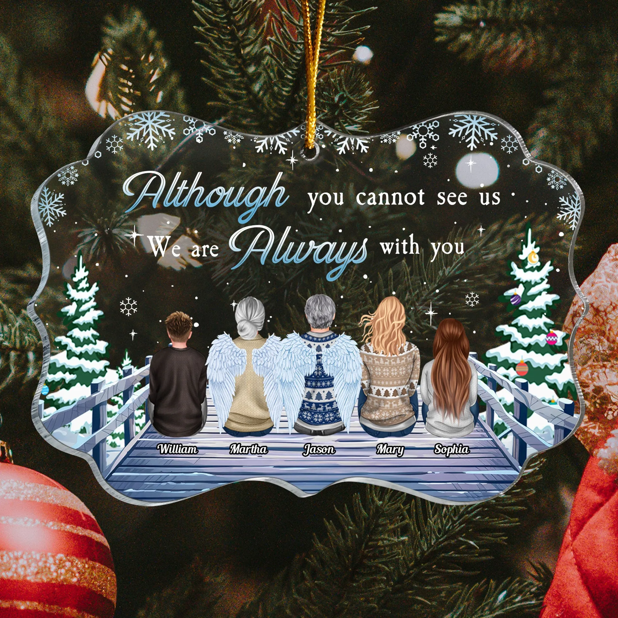 Although You Cannot See Me - Personalized Acrylic Ornament